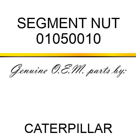 SEGMENT NUT 01050010