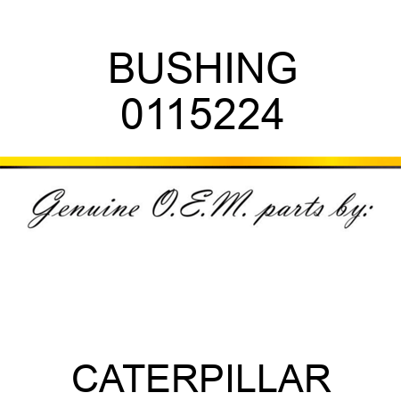 BUSHING 0115224