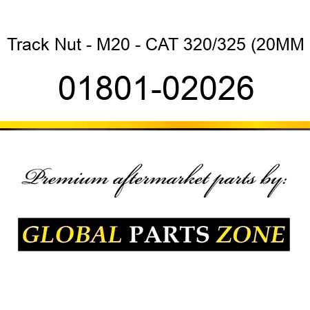 Track Nut - M20 - CAT 320/325 (20MM 01801-02026