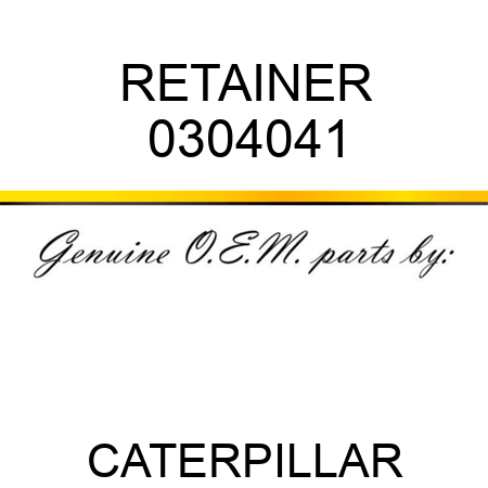 RETAINER 0304041