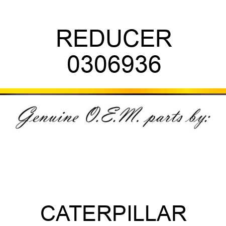 REDUCER 0306936