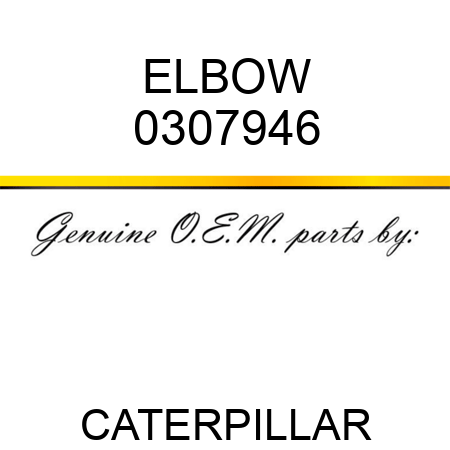 ELBOW 0307946