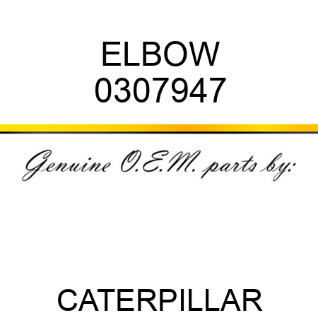 ELBOW 0307947