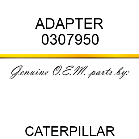 ADAPTER 0307950