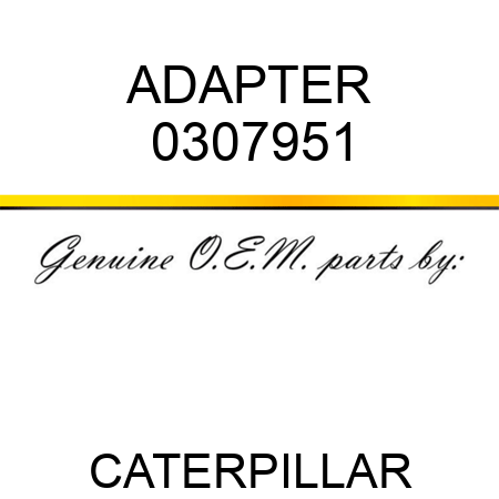 ADAPTER 0307951