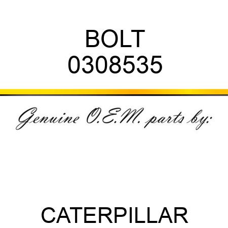 BOLT 0308535