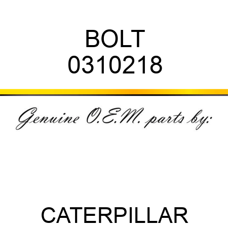 BOLT 0310218