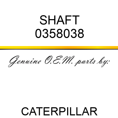 SHAFT 0358038