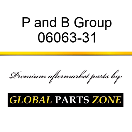 P&B Group 06063-31