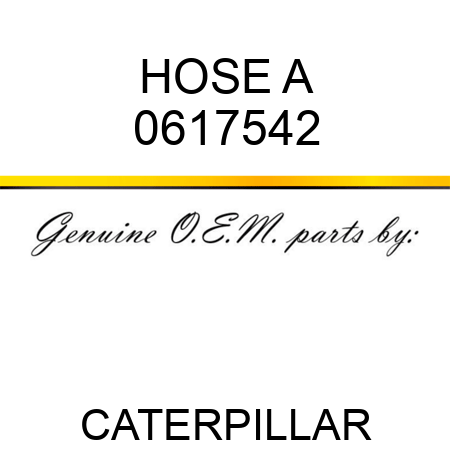 HOSE A 0617542