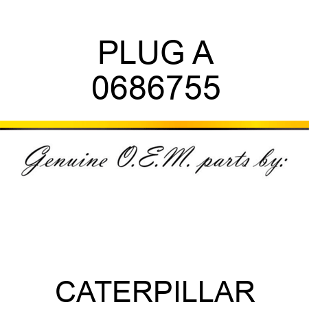 PLUG A 0686755