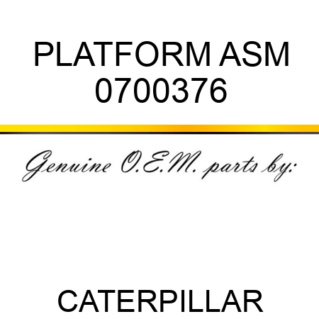 PLATFORM ASM 0700376