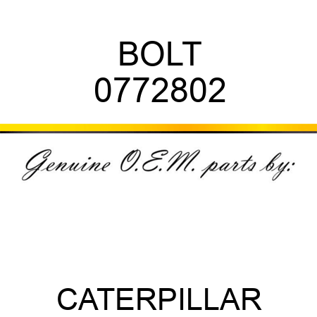 BOLT 0772802