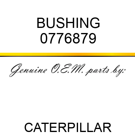 BUSHING 0776879