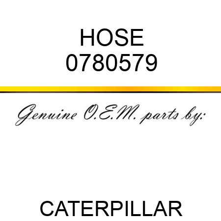 HOSE 0780579