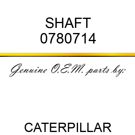 SHAFT 0780714