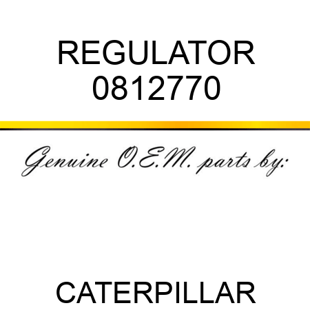 REGULATOR 0812770