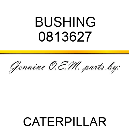 BUSHING 0813627