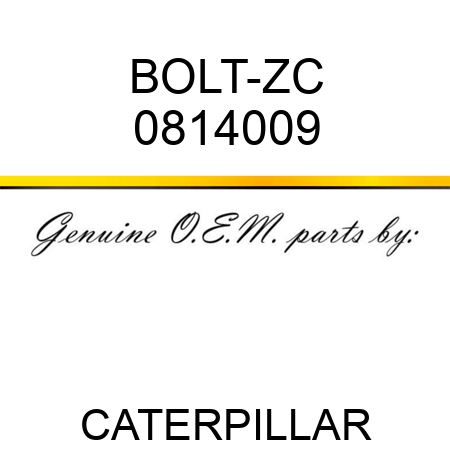 BOLT-ZC 0814009