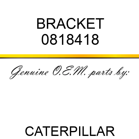 BRACKET 0818418