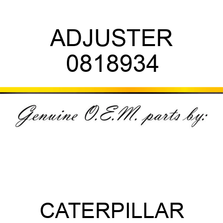 ADJUSTER 0818934