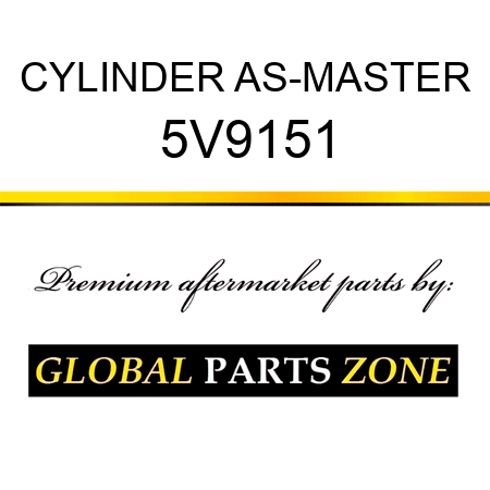 CYLINDER AS-MASTER 5V9151