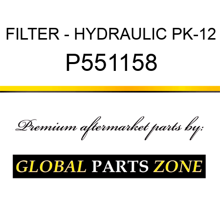 FILTER - HYDRAULIC PK-12 P551158