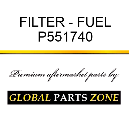 FILTER - FUEL P551740