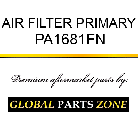 AIR FILTER PRIMARY PA1681FN