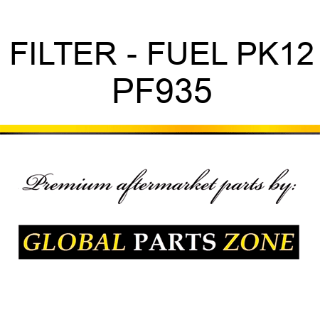 FILTER - FUEL PK12 PF935