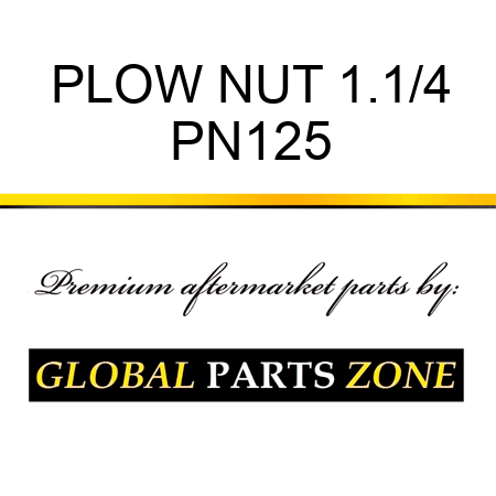 PLOW NUT 1.1/4 PN125