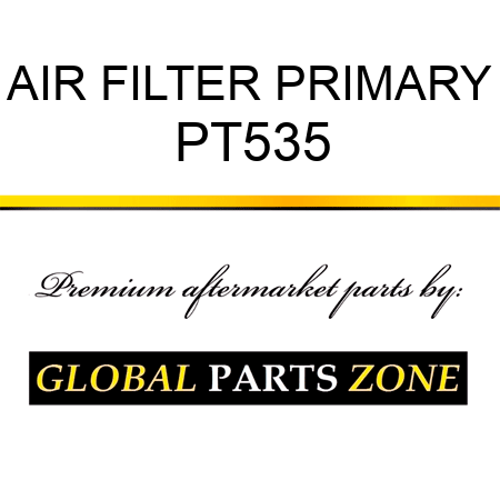 AIR FILTER PRIMARY PT535