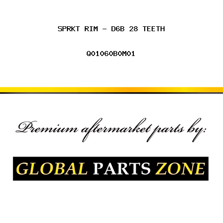 SPRKT RIM - D6B 28 TEETH Q01060B0M01