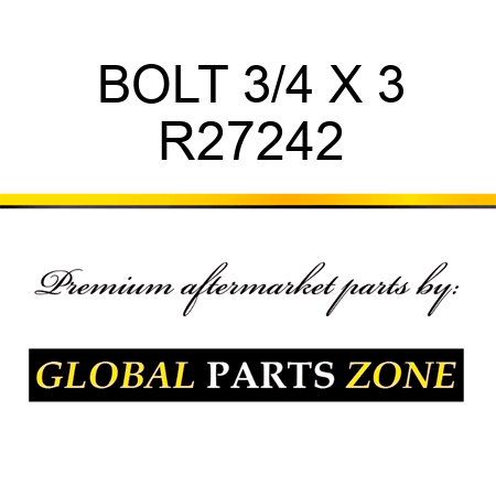 BOLT 3/4 X 3 R27242