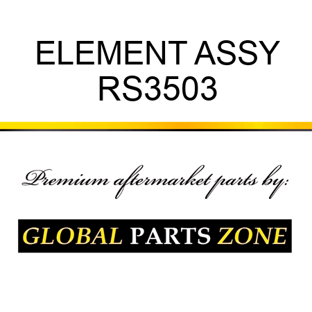 ELEMENT ASSY RS3503