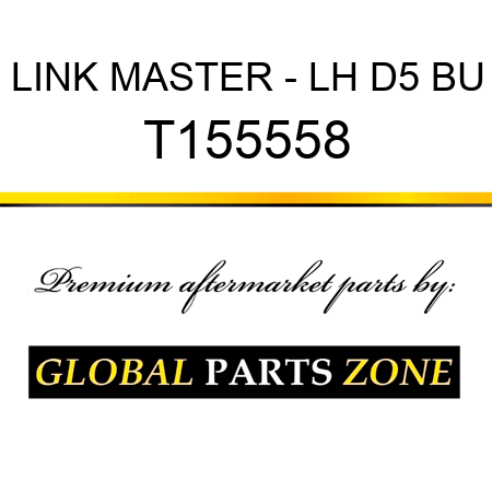 LINK MASTER - LH D5 BU T155558