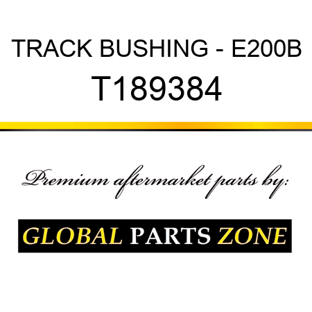 TRACK BUSHING - E200B T189384