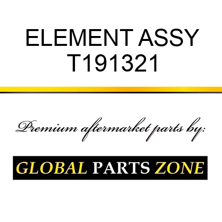 ELEMENT ASSY T191321