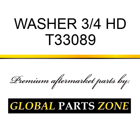 WASHER 3/4 HD T33089