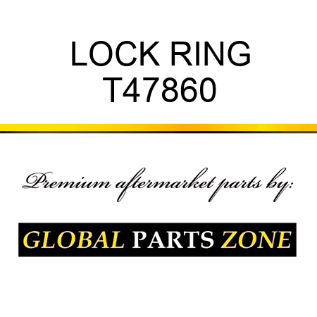 LOCK RING T47860