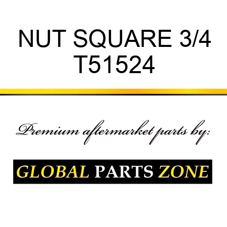 NUT SQUARE 3/4 T51524