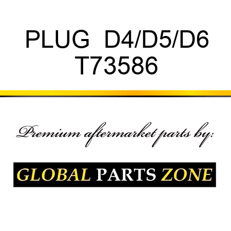 PLUG  D4/D5/D6 T73586