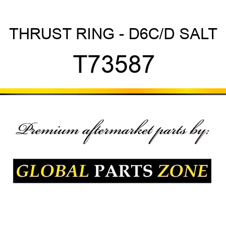 THRUST RING - D6C/D SALT T73587