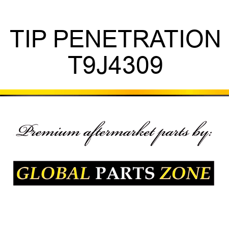 TIP PENETRATION T9J4309