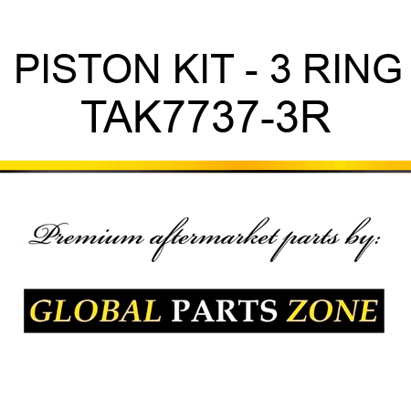 PISTON KIT - 3 RING TAK7737-3R