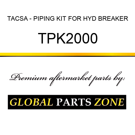 TACSA - PIPING KIT FOR HYD BREAKER TPK2000