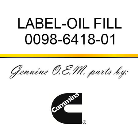LABEL-OIL FILL 0098-6418-01