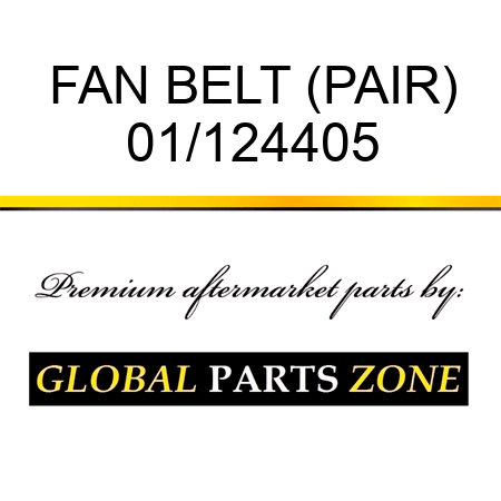 FAN BELT (PAIR) 01/124405