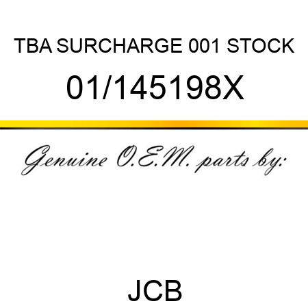 TBA, SURCHARGE, 001 STOCK 01/145198X