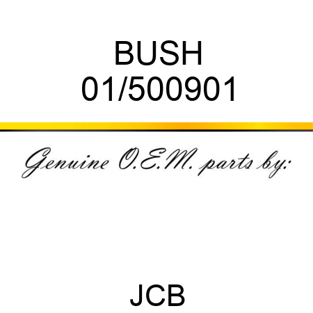 BUSH 01/500901